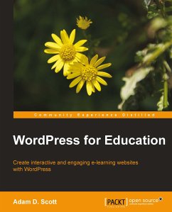 WordPress for Education (eBook, ePUB) - Adam D. Scott; Scott, Adam