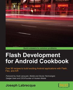 Flash Development for Android Cookbook (eBook, ePUB) - Labrecque, Joseph