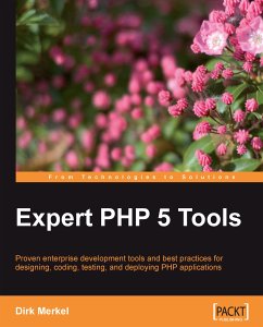 Expert PHP 5 Tools (eBook, ePUB) - Merkel, Dirk