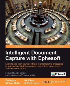Intelligent Document Capture with Ephesoft (eBook, ePUB) - Laurin, Clifford; Muller, Michael; Kavas, Ike; Myers, Pat; Muller, Michael; Ephesoft