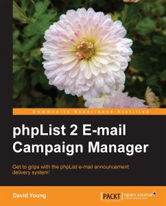 phpList 2 E-mail Campaign Manager (eBook, ePUB) - Young, David
