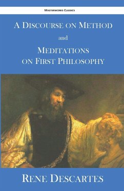 A Discourse on Method and Meditations on First Philosophy - Descartes, Rene