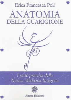 Cover Anatomia della guarigione. I sette principi della nuova medicina integrata