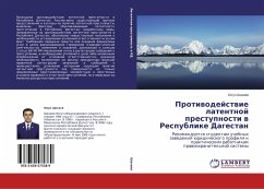 Protiwodejstwie latentnoj prestupnosti w Respublike Dagestan - Shahaew, Jusup
