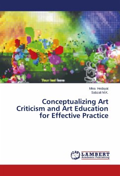 Conceptualizing Art Criticism and Art Education for Effective Practice