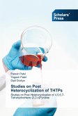 Studies on Post Heterocyclization of THTPs