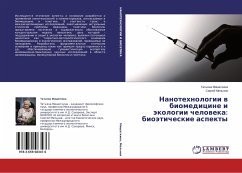 Nanotehnologii w biomedicine i äkologii cheloweka: bioäticheskie aspekty - Mishatkina, Tat'yana;Mel'nov, Sergey