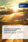 Validation of a Cognitive Diagnostic Model Validation of a Cognitive Diagnostic Model