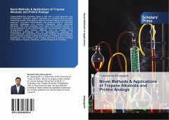 Novel Methods & Applications of Tropane Alkaloids and Proline Analogs - Edupuganti, Ramakrishna