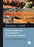Química i medi : itinerari ambiental de Castellciuró a Santa Creu d'Olorda