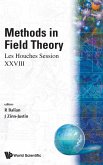 Methods in Field Theory