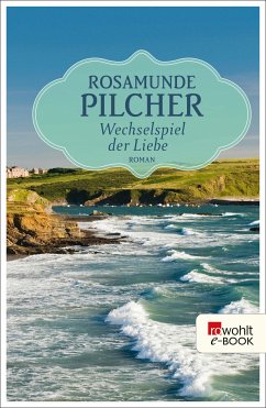 Wechselspiel der Liebe (eBook, ePUB) - Pilcher, Rosamunde