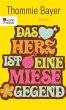 Das Herz ist eine miese Gegend (eBook,... - Bild 1