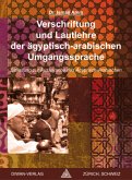 Verschriftung und Lautlehre der ägyptisch-arabischen Umgangssprache