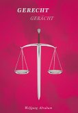 GERECHT GERÄCHT (eBook, ePUB)