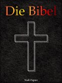 Die Bibel - Elberfeld (1905) (eBook, PDF)