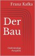 Der Bau (Vollständige Ausgabe) Franz Kafka Author