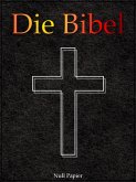 Die Bibel - Elberfeld (1905) (eBook, ePUB)