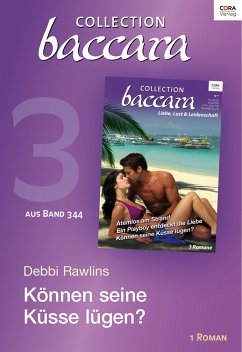 Können seine Küsse lügen? / Collection Baccara Bd.344.3 (eBook, ePUB) - Rawlins, Debbi