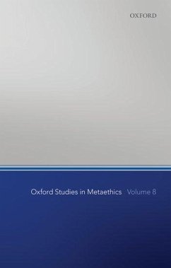 Oxford Studies in Metaethics: Volume 8