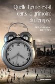 Quelle heure est-il dans le grimoire du temps? (eBook, ePUB)