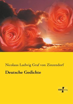 Deutsche Gedichte - Zinzendorf, Nikolaus Ludwig von