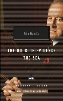 The Book of Evidence, the Sea: Introduction by Adam Phillips - Banville, John