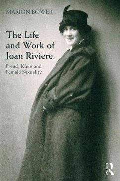 The Life and Work of Joan Riviere - Bower, Marion