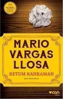 Ketum Kahraman - Vargas Llosa, Mario