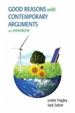 Good Reasons with Contemporary Arguments and Handbook with MyWritingLab, Access Card Package Good Reasons with Contemporary Arguments and Handbook with MyWritingLab, Access Card Package