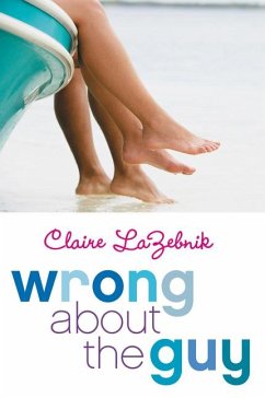 Wrong about the Guy - Lazebnik, Claire