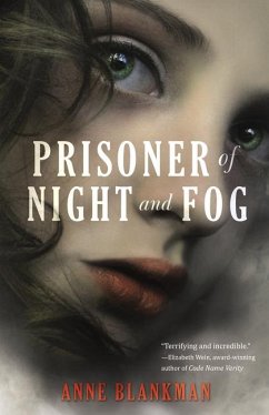 Prisoner of Night and Fog - Blankman, Anne