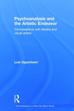 Psychoanalysis and the Artistic Endeavor - Oppenheim, Lois