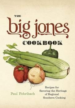 The Big Jones Cookbook - Fehribach, Paul