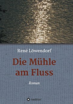 Die Mühle am Fluss