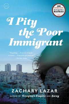 I Pity the Poor Immigrant - Lazar, Zachary