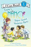 Fancy Nancy: Super Secret Surprise Party