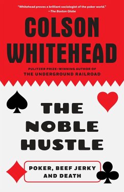 The Noble Hustle - Whitehead, Colson