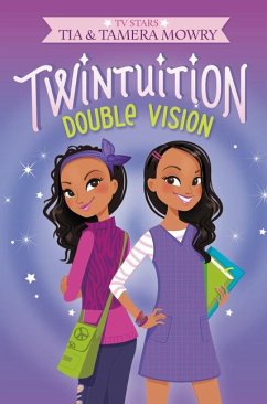 Twintuition: Double Vision - Mowry, Tia; Mowry, Tamera