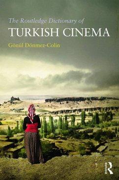 The Routledge Dictionary of Turkish Cinema - Dönmez-Colin, Gönül