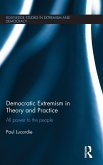 Democratic Extremism in Theory and Practice Democratic Extremism in Theory and Practice