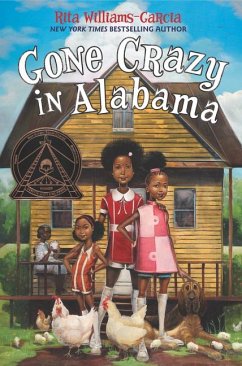 Gone Crazy in Alabama - Williams-Garcia, Rita