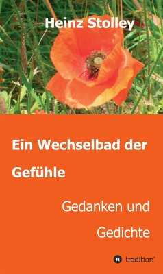 Ein Wechselbad der Gefühle (eBook, ePUB) - Stolley, Heinz