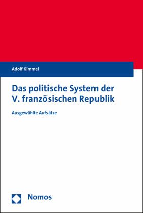 Das politische System der V. französischen Republik Das politische System der V. französischen Republik