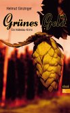 Grünes Gold (eBook, PDF)
