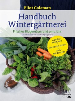 Handbuch Wintergärtnerei (eBook, ePUB) - Coleman, Eliot