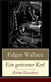 Ein gerissener Kerl (Krimi-Klassiker) (eBook, ePUB)