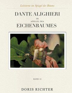 Dante Alighieri im Spiegel des Eichenbaumes (eBook, ePUB) - Richter, Doris