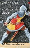 Kreuzzug der Liebe (eBook, ePUB)