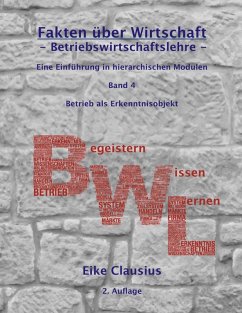 Fakten über Wirtschaft - Band 4 - BetriebsWirtschaftsLehre - (eBook, ePUB)